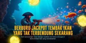 Sensasi Mencegah Tembak Ikan Slot dari Pragmatic Play