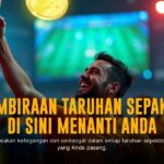 Mendalami Taruhan Bola dengan SBOBET: Strategi Tepat Menang Mudah